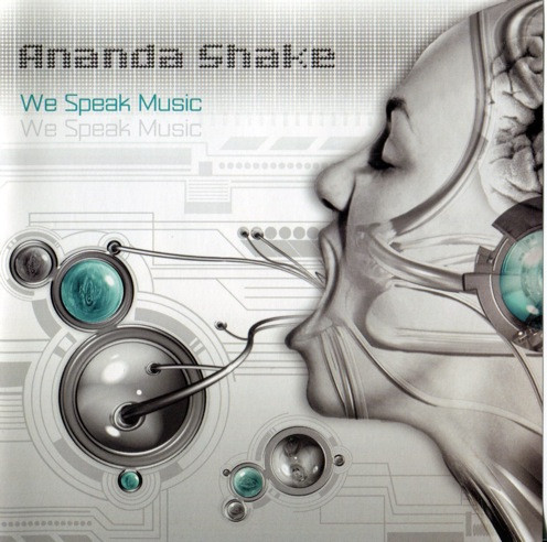 Ananda Shake – We Speak Music