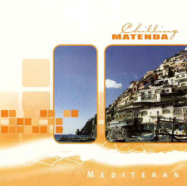Chilling Matenda – Mediteran