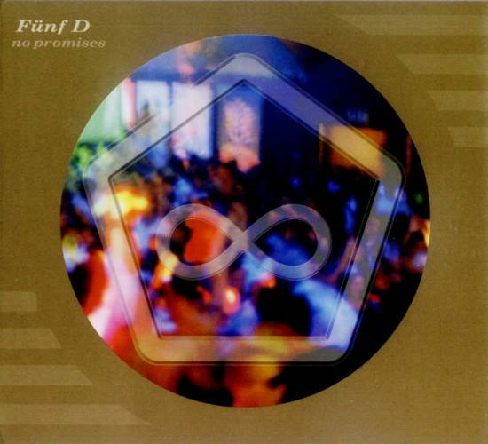 Fünf D – No Promises - Spirit Zone