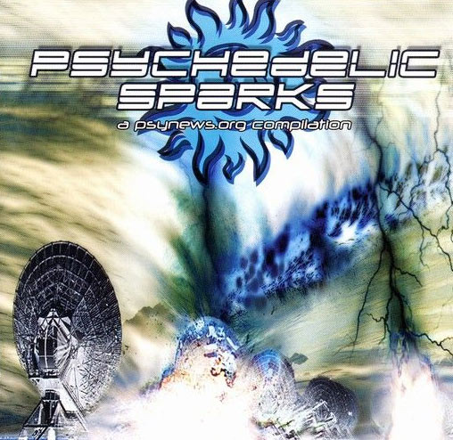 Various Artists – Psychedelic Sparks - Inpsyde Media / Wirikuta
