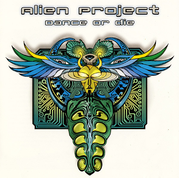 Alien Project – Dance or Die - Phonokol