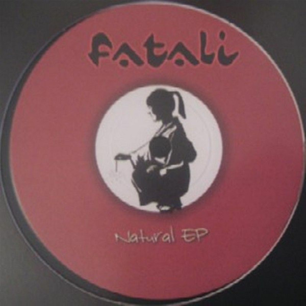 Fatali – Natural EP – Yo-Yo / BNE