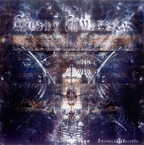 Various Artists – Mushy Mystery – Trishula