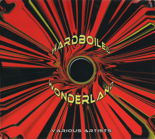 Various Artists – Hardboiled Wonderland – Hardboiled