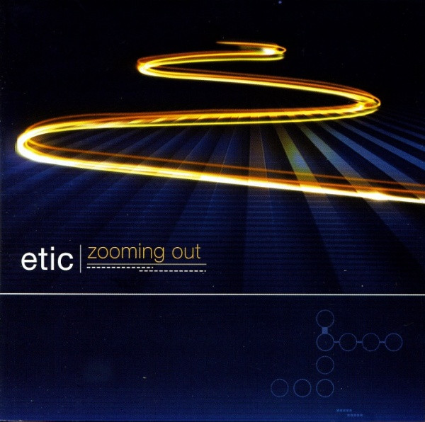 Etic – Zooming Out