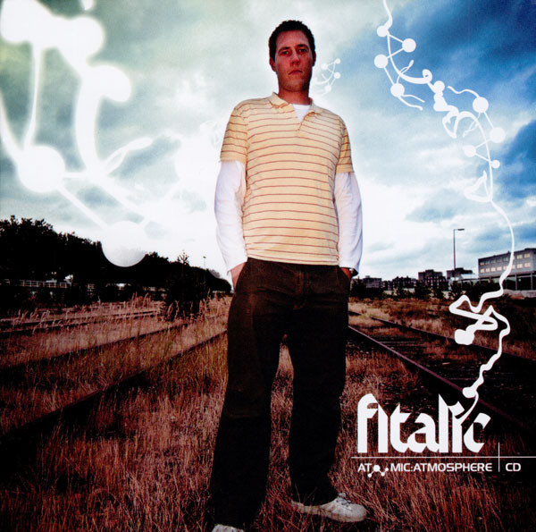 Fitalic – Atomic Atmosphere
