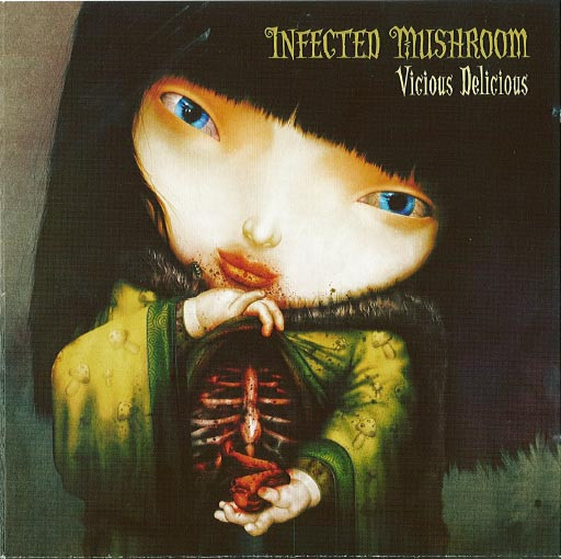 Infected Mushroom – Vicious Delicious
