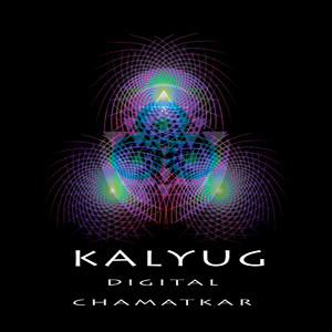 Kalyug – Digital Chamatkar