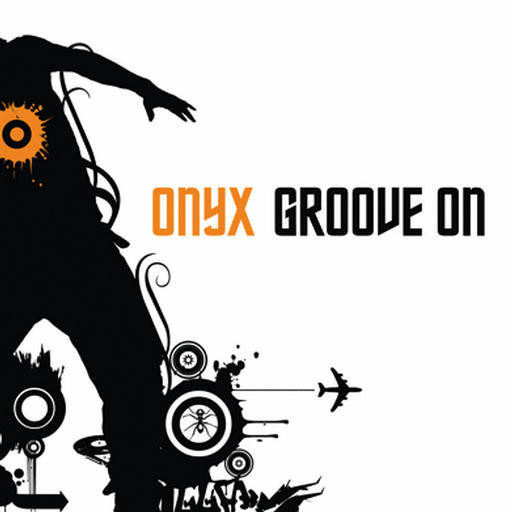 Onyx – Groove On