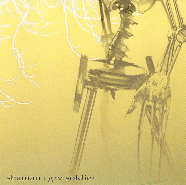 Shaman – Grv Soldier