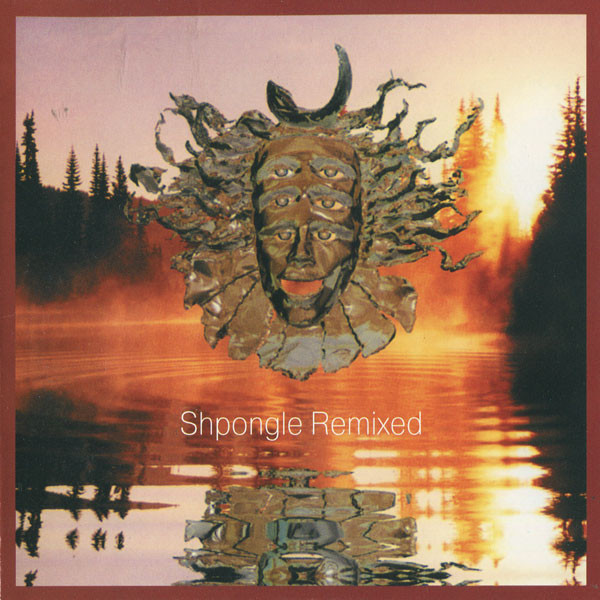 Shpongle – Remixed