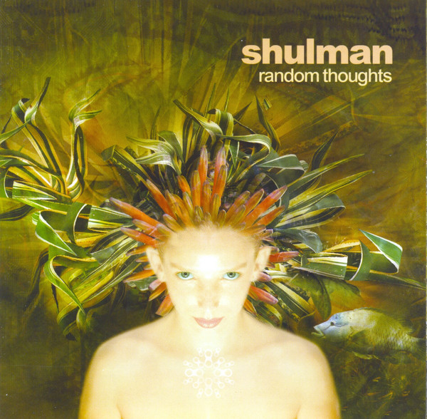 Shulman – Random Thoughts