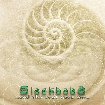 Slackbaba – And The Beat Goes Om