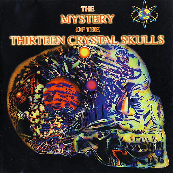 Various Artists – The Mystery of the Crystal Skulls