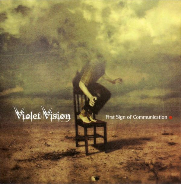 Violet Vision – First Sign of Communication –