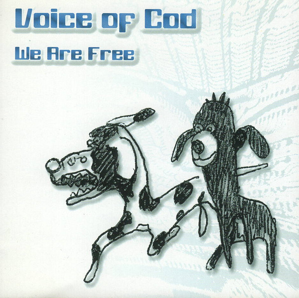 Voice Of Cod – We Are Free